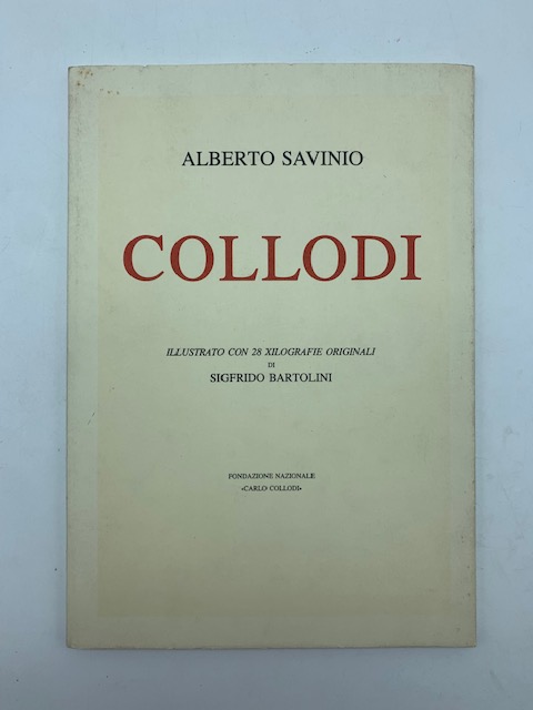 Collodi illustrato con 28 xilografie originali di Sigfrido Bartolini (e dedica di Bartolini)